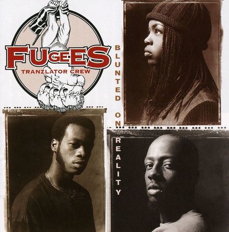 Fugees: Blunted On Reality, CD