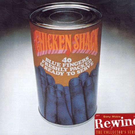 Chicken Shack (Stan Webb): Forty Blue Fingers, Freshly Packed and Ready To Serve, CD