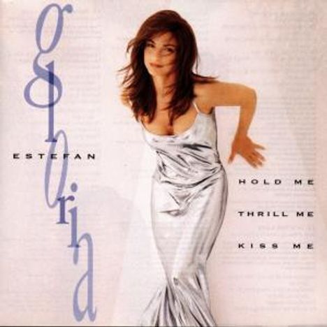 Gloria Estefan: Hold Me Thrill Me Kiss Me, CD