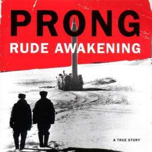 Prong: Rude Awakening, CD