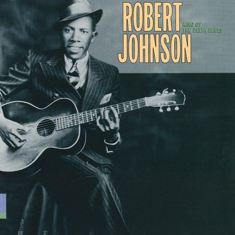 Robert Johnson (1911-1938): King Of The Delta Blues, CD