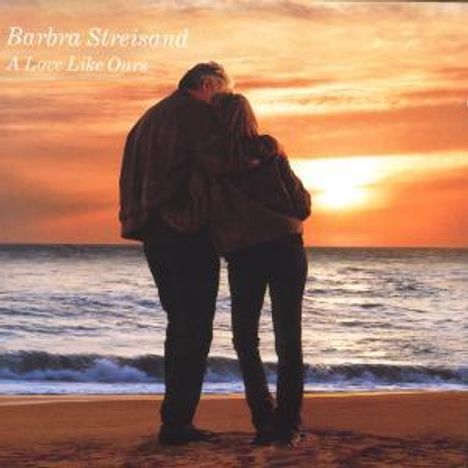 Barbra Streisand: A Love Like Ours, CD