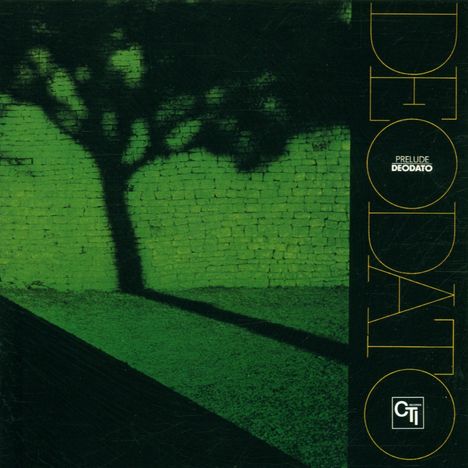 Deodato (geb. 1943): Prelude, CD