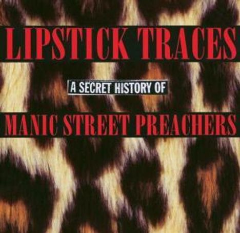 Manic Street Preachers: A Secret History Of (B-Sides etc.), 2 CDs