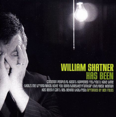 William Shatner: Has Been, CD