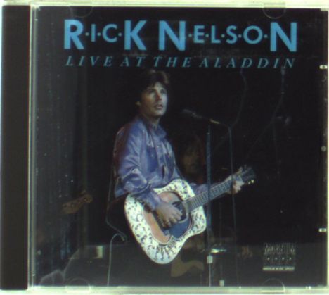 Rick (Ricky) Nelson: Live At The Aladdin 197, CD
