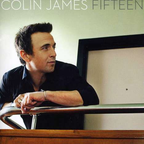 Colin James: Fifteen, CD