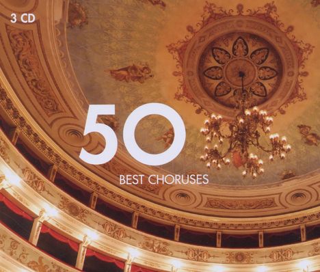 50 Best Choruses, 3 CDs