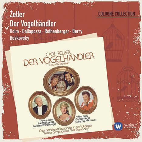 Carl Zeller (1842-1898): Der Vogelhändler, 2 CDs