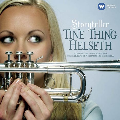 Tine Thing Helseth - Storyteller, CD