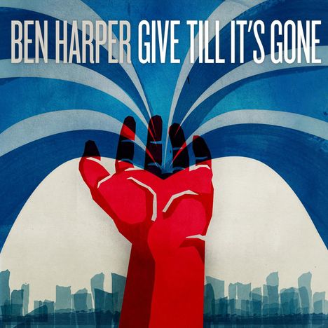 Ben Harper: Give Till It's Gone, CD