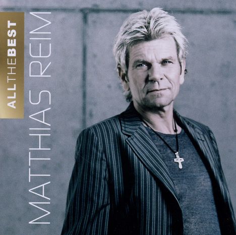 Matthias Reim: All The Best, 2 CDs