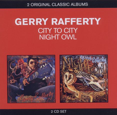 Gerry Rafferty: 2 Original Classic Albums (City To City / Night Owl), 2 CDs