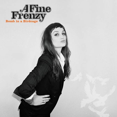 A Fine Frenzy: Bomb In A Birdcage, CD
