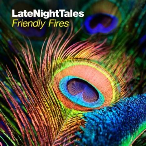 Late Night Tales: Friendly Fires, CD