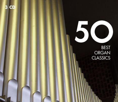 50 Best Organ Classics, 3 CDs