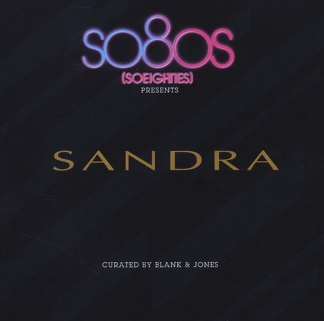 Sandra: So80s Presents Sandra  - Curated By Blank &amp; Jones, 2 CDs