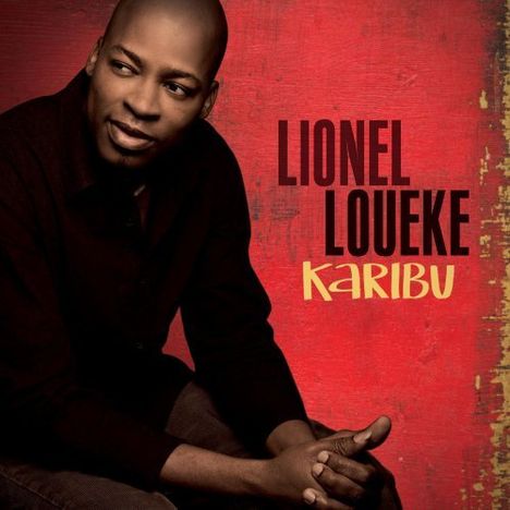 Lionel Loueke (geb. 1973): Karibu, CD