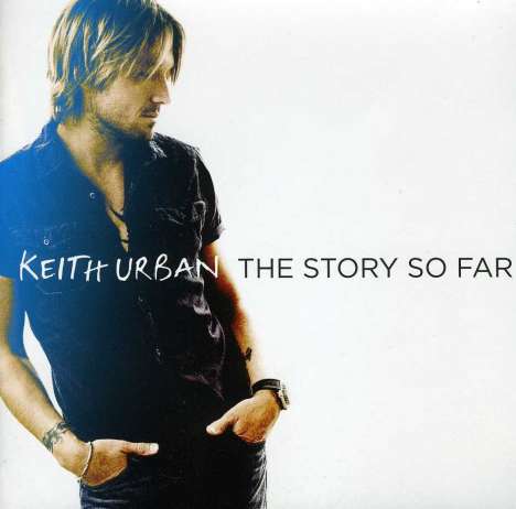 Keith Urban: Story So Far, CD