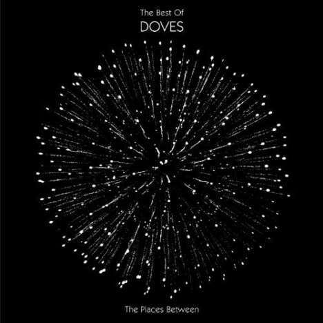 Doves: The Places Between: The Best Of Doves, CD