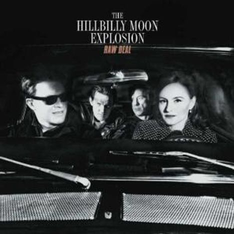 The Hillbilly Moon Explosion: Raw Deal, CD