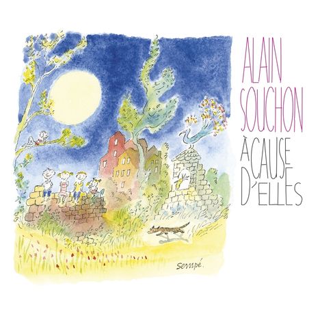 Alain Souchon: A Cause D Elles, CD