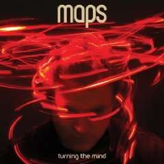 Maps: Turning The Mind, CD