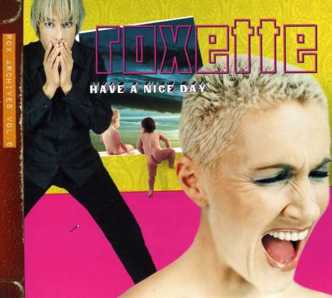 Roxette: Have A Nice Day (2009 Version), CD