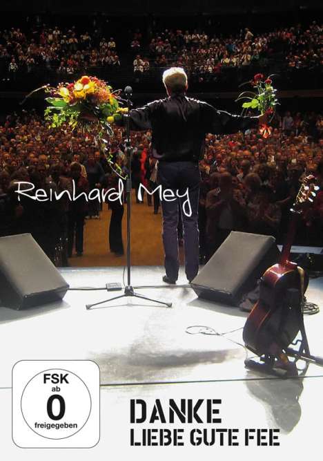Reinhard Mey (geb. 1942): Danke liebe gute Fee: Live 2008, DVD