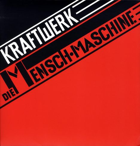 Kraftwerk: Die Mensch-Maschine (remastered) (180g), LP