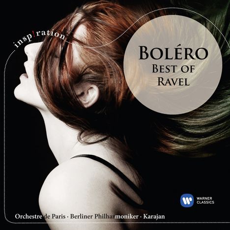 Maurice Ravel (1875-1937): Bolero - The Best of Ravel, CD