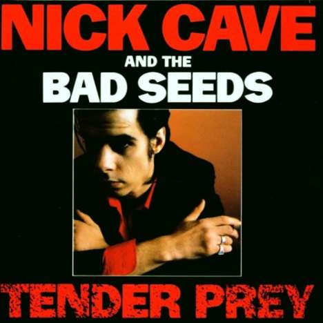 Nick Cave &amp; The Bad Seeds: Tender Prey, CD