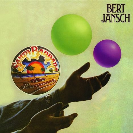 Bert Jansch: Santa Barbara Honeymoon, CD