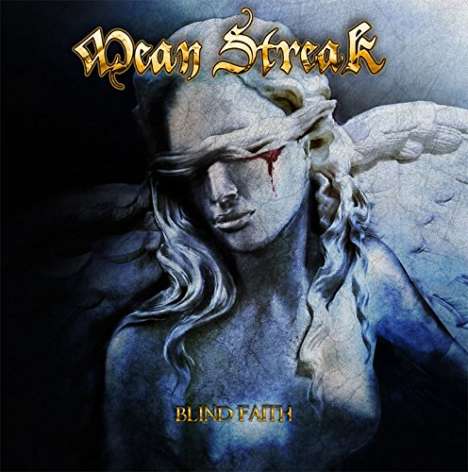Mean Streak: Blind Faith (Limited-Edition) (Solid Blue Vinyl), LP