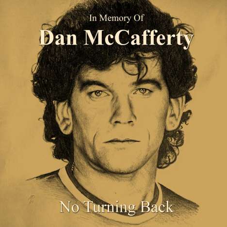 Dan McCafferty: In Memory of Dan McCafferty: No Turning Back, CD