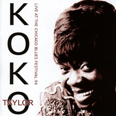 Koko Taylor: Live At The Chicago Blues Festival 94, CD