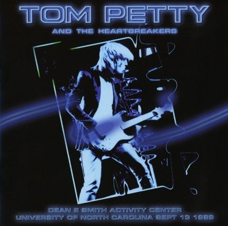 Tom Petty: Dean E Smith Activity Center, Sept. 13 1989, CD