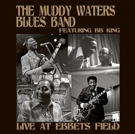 Muddy Waters: Live At Ebbets Field 1973 (feat. B.B. King), CD