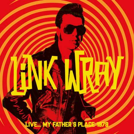 Link Wray: Live... My Father's Place 1979, CD