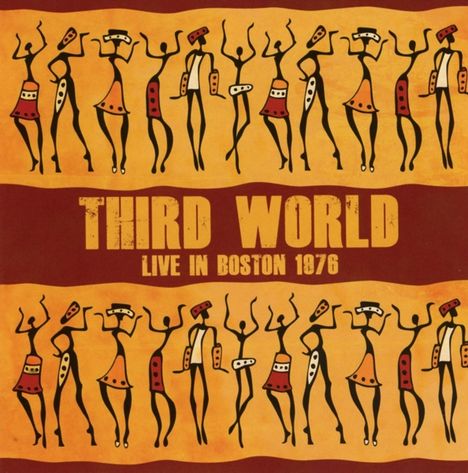 Third World: Live In Boston 1976, CD