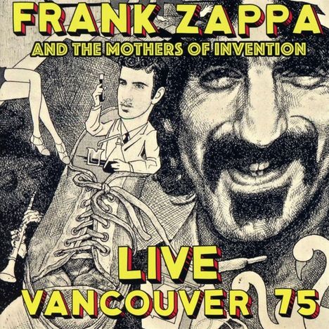 Frank Zappa (1940-1993): Live Vancouver 75, 2 CDs