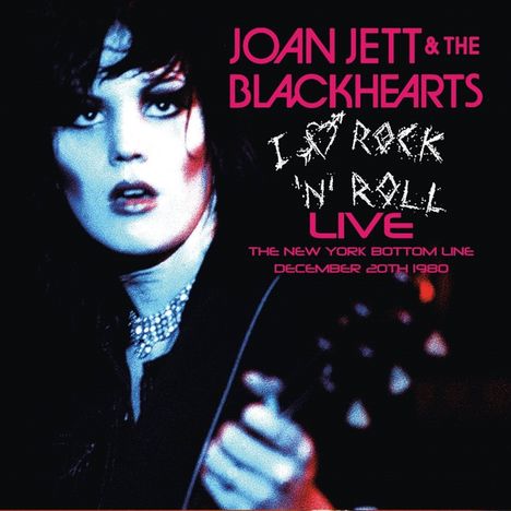Joan Jett: I Love Rock'n'Roll: Live New York 1980, CD