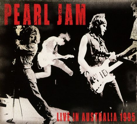 Pearl Jam: Live In Australia 1995, 2 CDs