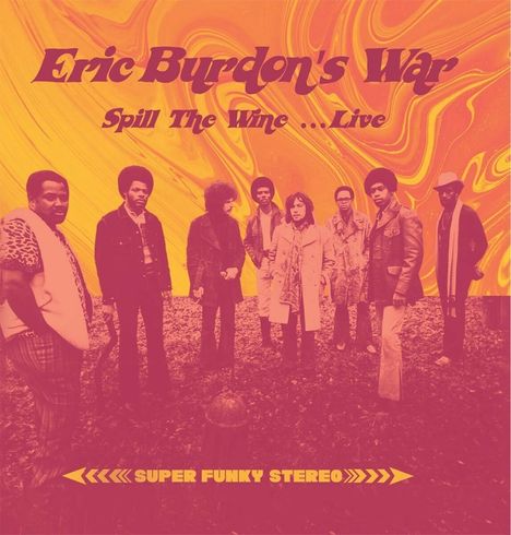 Eric Burdon &amp; War: Spill The Wine Live, CD