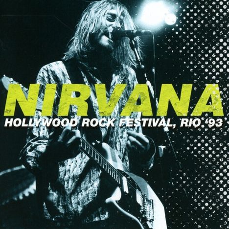 Nirvana: Hollywood Rock Festival, Rio '93, 2 CDs