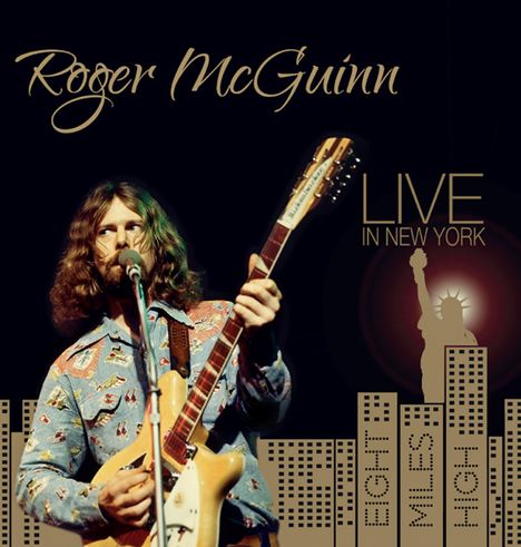 Roger McGuinn: Live In New York - Eight Miles High (180g), LP