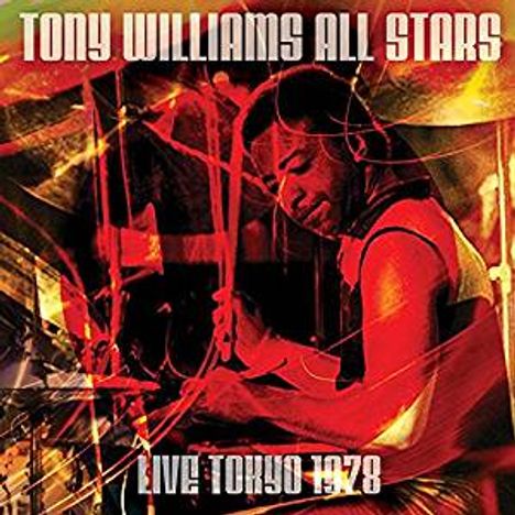 Tony Williams (1945-1997): Live Tokyo 1978, CD