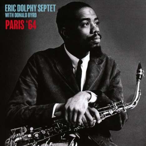 Eric Dolphy &amp; Donald Byrd: Paris '64, CD