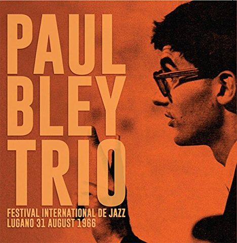 Paul Bley (1932-2016): Festival International De Jazz 1966, CD