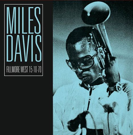 Miles Davis (1926-1991): Live At The Fillmore West 15-10-70, CD